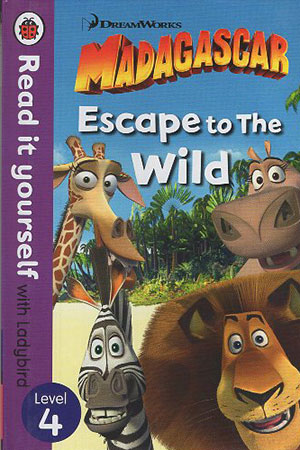Madagascar : escape to the Wild