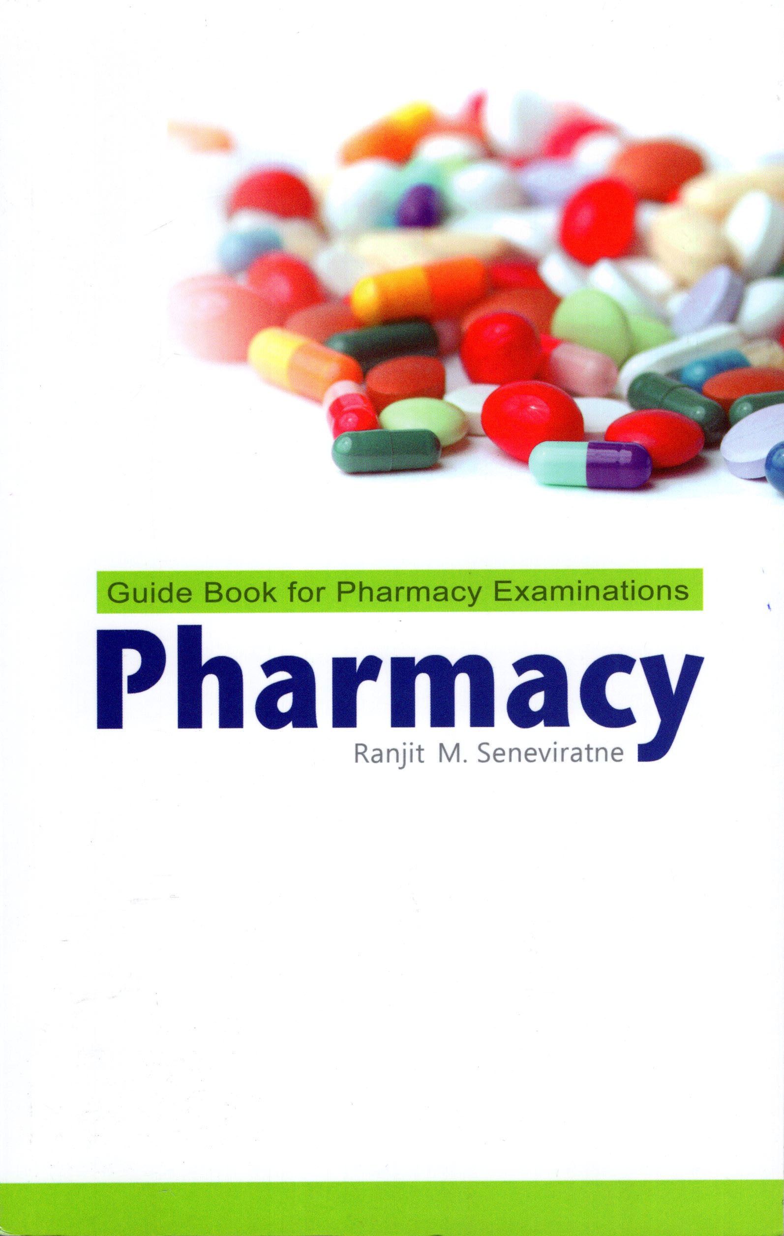 Pharmacy: Guide Book for Pharmacy Examinations