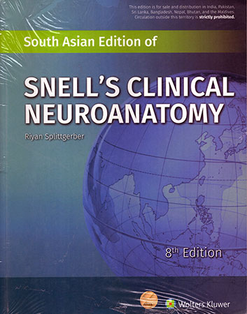 SOUTH ASIAN EDITION OF SNELL'S CLINICAL NEUROANATOMY  8TH EDITION.