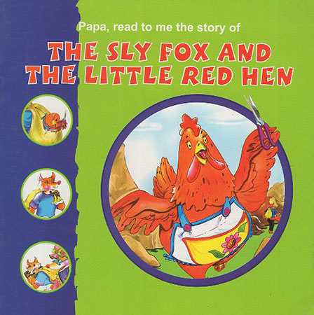 The Sly Fox and Little Red Hen