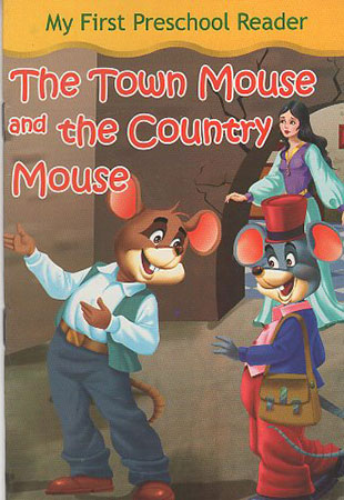 The Town Mouse and the Country Mouse