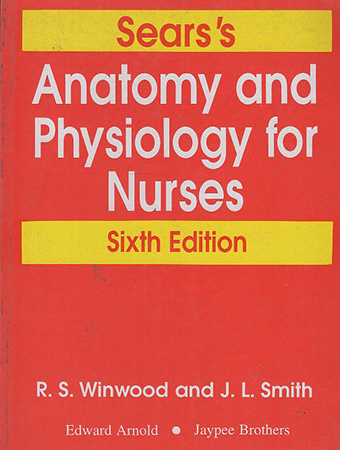 Sears's Anatomy and Physiology for Nurses