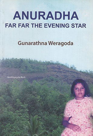 Anuradha : Far Far The Evening Star