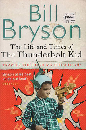 The Life and Times Of The Thunderbolt Kid