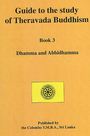 Guide to the study of Theravada Buddhism Book 3