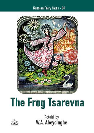 THE FROG TSAREVNA