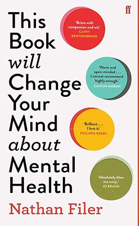 THIS BOOK WILL CHANGE YOUR MIND ABOUT MENTAL HEALTH