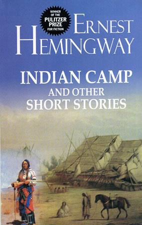INDIAN CAMP AND OTHER STORIES