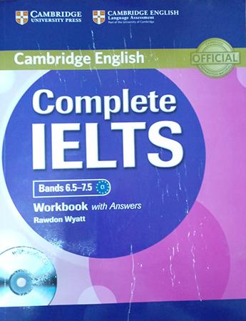 CAMBRIDGE ENGLISH IELTS COMPLETE ILETS - BANDS 6.5-7.5 WORK BOOK