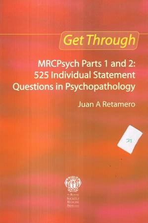 GET THROUGH - MRCPSYCH PARTS 1 AND 2 525 INDIVIDUAL STATEMENT