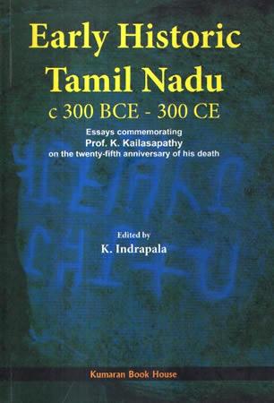EARLY HISTORIC TAMIL NADU - C 300 BCE-300CE
