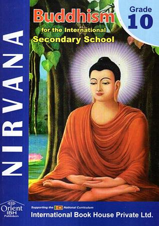 GRADE 10 BUDDHISM FOR THE INTERNATIONAL SECONDARY SCHOOL