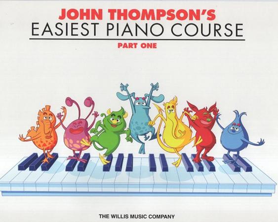 John Thompson's Easiest Piano Course : Part One