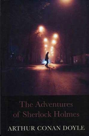 THE ADVENTURES OF SHERLOCK HOLMES