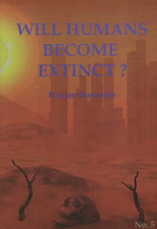 Will Humans Become Extinct ?