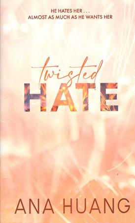 TWISTED HATE