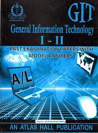 GENERAL INFORMATION TECHNOLOGY PAST EXAMINATION PAPERS