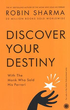 DISCOVER YOUR DESTINY - ROBIN SHARMA