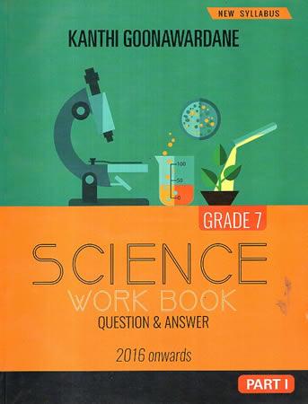 GRADE 7 SCIENCE WORK BOOK QUESTION & ANSWER