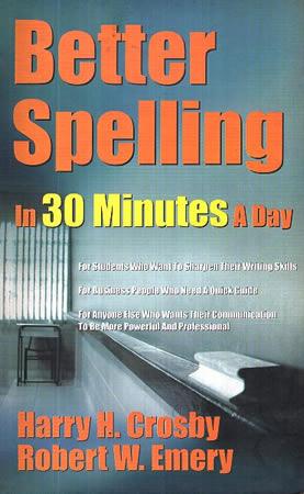 BETTER SPELLING IN 30 MINUTES A DAY
