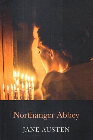 JANE AUSTEN - NORTHANGER ABBEY