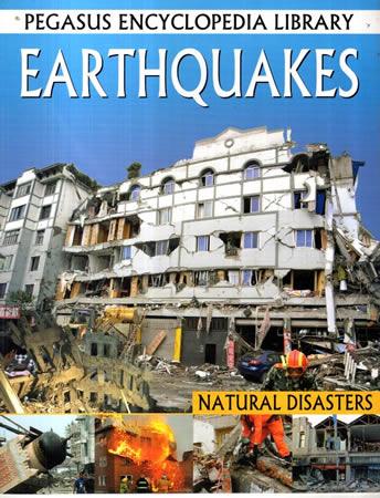 PEGASUS ENCYCLOPEDIA LIBRARY SERIES - Earthquakes