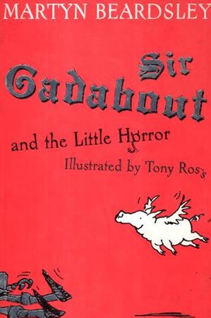 SIR GADABOUT AND THE LITTLE HORROR