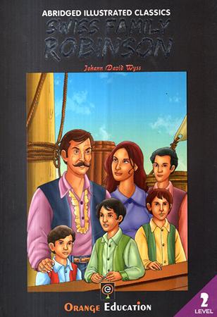ABRIDGED ILLUSTRATED CLASSICS BOOK SERIES - LEVEL 3 - Swiss Family Robinson