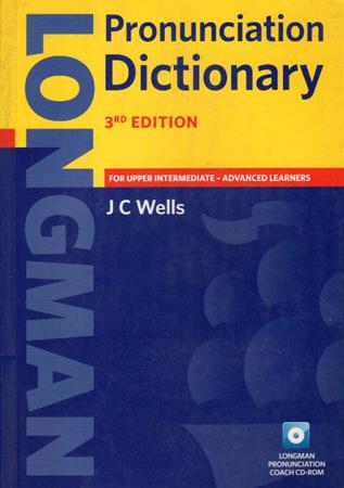 LONGMAN PRONUNCIATION DICTIONARY - 3RD EDITION