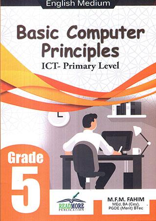 GRADE 5 BASIC COMPUTER PRINCIPLES - ICT PRIMARY LEVEL