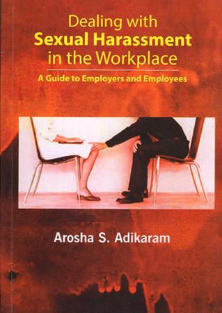 DEALING WITH SEXUAL HARASSMENT IN THA WORKPLACE