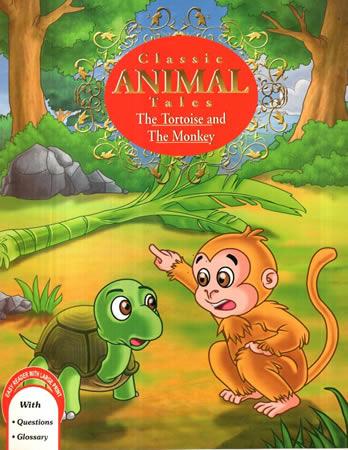 Classic Animal Tales : The Tortoise and the Monkey