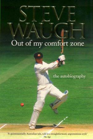 Steve Waugh : Out of My Comfort Zone