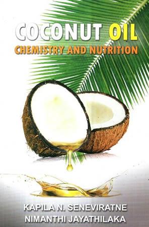 COCONUT OIL - CHEMISTRY AND NUTRITION