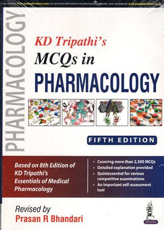 KD TRIPATHI S MCQS IN PHARMACOLOGY - 5TH