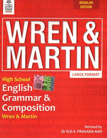 HIGH SCHOOL ENGLISH GRAMMAR & COMPOSITION REGULAR EDITION - WREN AND MARTIN