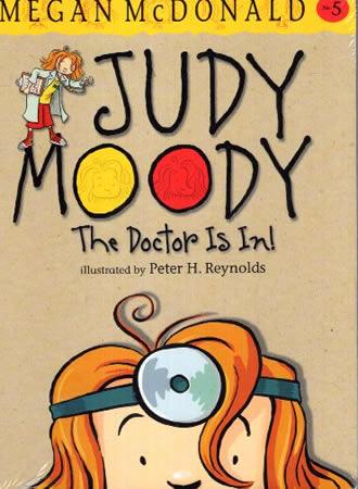 JUDY MOODY BOOK SERIES - The Doctor Is In