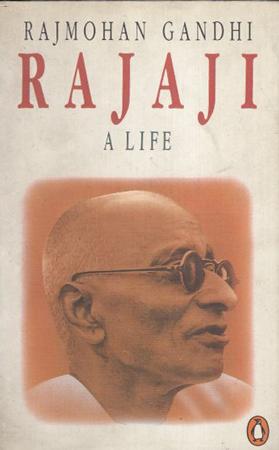 Rajaji A Life