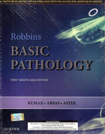 ROBBINS BASIC PATHOLOGY - FIRST SOUTH ASIA EDITION