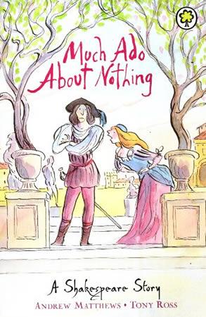THE SHAKESPEARE STORIES - Much Ado About Nothing