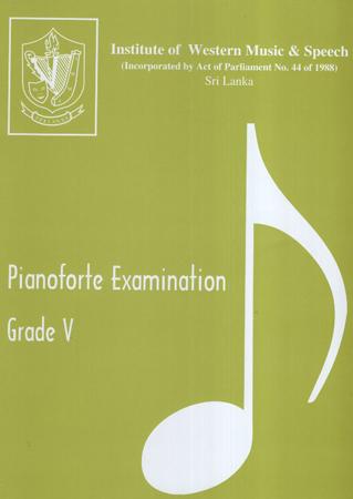 Pianoforte Examination Grade V