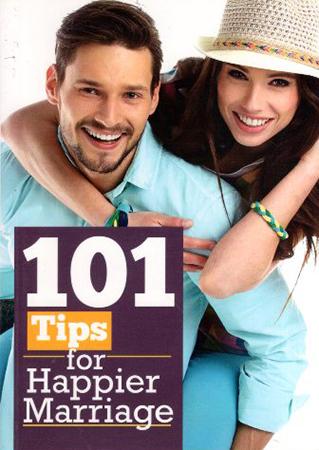 101 TIPS FOR HAPPIER MARRIAGE