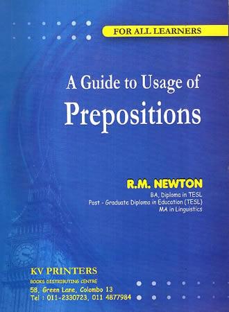 A GUIDE TO USAGE OF PREPOSITIONS