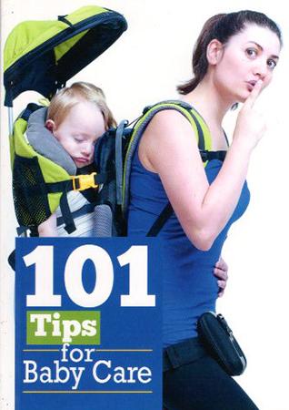 101 TIPS FOR BABY CARE