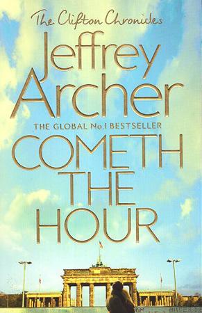 The Clifton Chronicles book 6 - Cometh the hour