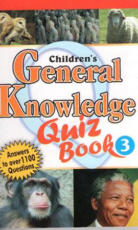 CHILDRENS GENERAL KNOWLEDGE QUIZ BOOK 3