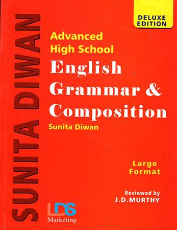 ADVANCED HIGH SCHOOL ENGLISH GRAMMAR & COMPOSITION