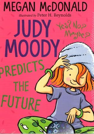 JUDY MOODY BOOK SERIES - Predicts the Future : Yes Or No