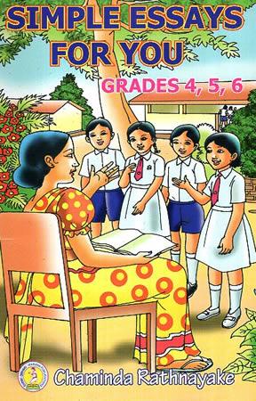 SIMPLE ESSAYS FOR YOU GRADE 4,5,6,