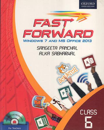 Fast Forward Windows 7 and MS Office 2013 class 6
